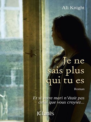 cover image of Je ne sais plus qui tu es